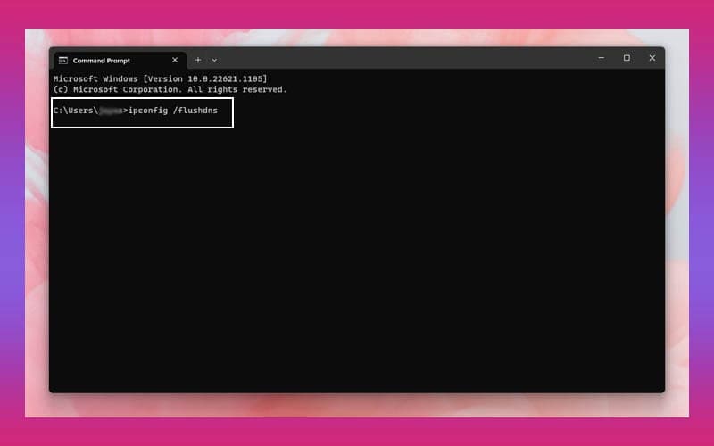 Command Prompt window with the ipconfig /flushdns command typed in